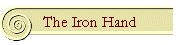 The Iron Hand