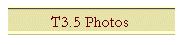 T3.5 Photos